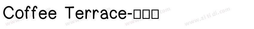 Coffee Terrace字体转换